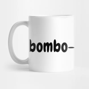 Bombo Rass Clat, Mug, Mask, Tote Mug